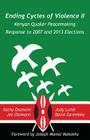 Ending Cycles of Violence II: Kenyan Quaker Peacemaking Response to 2007 and 2013 Elections By Judy Lumb, Kathy and Joe Ossmann, David Zarembka Cover Image