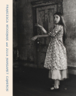 Francesca Woodman and Julia Margaret Cameron: Portraits to Dream in Cover Image