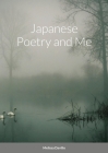 Japanese Poetry and Me By Melissa Davilio Cover Image