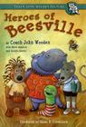 Heroes of Beesville By John Wooden, Susan F. Cornelison (Illustrator), Steve Jamison (With) Cover Image