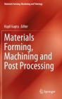 Materials Forming, Machining and Post Processing Cover Image