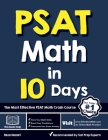 PSAT Math in 10 Days: The Most Effective PSAT Math Crash Course By Reza Nazari Cover Image