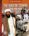 The War on Terror: Then and Now Cover Image