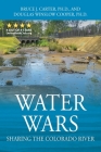 Water Wars: Sharing the Colorado River By Bruce J. Carter, Douglas Winslow Cooper (Joint Author) Cover Image