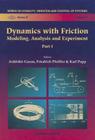 Dynamics with Friction: Modeling, Analysis and Experiment (Part I) (Stability #7) Cover Image
