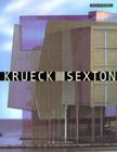 Krueck and Sexton: Work in Progress By Ronald Krueck, Mark Sexton, Karen Stein (Introduction by) Cover Image