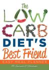 The Low Carb Diet's Best Friend: Easy Meal Planner By @. Journals and Notebooks Cover Image