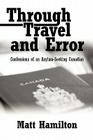Through Travel and Error: Confessions of an Asylum-Seeking Canadian Cover Image