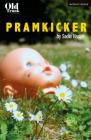Pramkicker (Modern Plays) Cover Image
