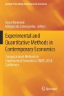 Experimental and Quantitative Methods in Contemporary Economics: Computational Methods in Experimental Economics (Cmee) 2018 Conference (Springer Proceedings in Business and Economics) Cover Image