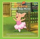 Toot and Puddle: Opal's Big Move By Laura F. Marsh (Adapted by) Cover Image