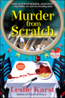 Murder from Scratch: A Sally Solari Mystery By Leslie Karst Cover Image