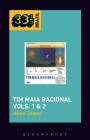 Tim Maia's Tim Maia Racional Vols. 1 & 2 (33 1/3 Brazil) By Allen Thayer, Jason Stanyek (Editor) Cover Image