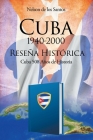 Cuba 1940-2000: Reseña Histórica Cover Image
