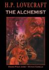 H.P. Lovecraft: The Alchemist By Octavio Cariello (Illustrator), Gary Reed (Editor), Tony Miello (Illustrator) Cover Image