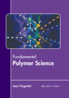 Fundamental Polymer Science By Isaac Fitzgerald Cover Image