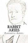Rabbit Aries: The Combined Astrology Series By Zakariya Adeel Cover Image