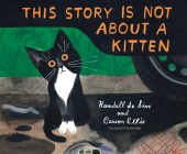 This Story Is Not About a Kitten Cover Image