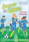 Out of Bounds (Soccer Sisters #1) By Andrea Montalbano Cover Image