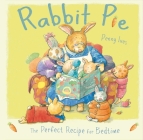 Rabbit Pie (Child's Play Library) By Penny Ives, Penny Ives (Illustrator) Cover Image