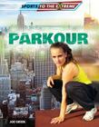 Parkour (Sports to the Extreme) Cover Image