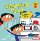 Shopping Time!: Getting a Deal By Lisa Bullard, Mike Moran (Illustrator) Cover Image