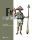 F# in Action By Isaac Abraham Cover Image