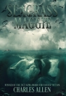 Seagrass Maggie: Book I of the Seagrass Maggie Trilogy By Charles D. Allen Cover Image