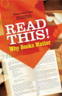Read This!: Why Books Matter Cover Image