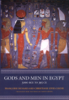 Gods and Men in Egypt: 3000 BCE to 395 CE Cover Image