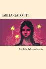 Emilia Galotti By Gotthold Ephraim Lessing Cover Image