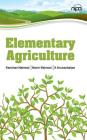 Elementary Agriculture By Kanchan Nainwal, Naveen Nainwal, A. Arunachalam Cover Image