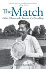 The Match: Two Outsiders Forged a Friendship and Made Sports History By Bruce Schoenfeld Cover Image