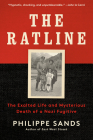 The Ratline: The Exalted Life and Mysterious Death of a Nazi Fugitive Cover Image
