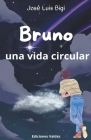 Bruno: Una vida circular Cover Image
