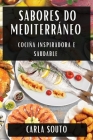Sabores do Mediterráneo: Cociña Inspiradora e Saudable By Carla Souto Cover Image