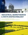 Industrial Biorefineries and White Biotechnology Cover Image