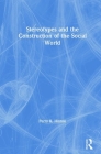 Stereotypes and the Construction of the Social World By Perry R. Hinton Cover Image