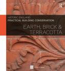 Practical Building Conservation: Earth, Brick and Terracotta Cover Image