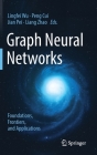 Graph Neural Networks: Foundations, Frontiers, and Applications Cover Image