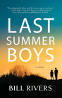 Last Summer Boys By Bill Rivers, Michael Crouch (Read by) Cover Image