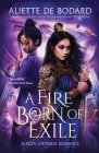 A Fire Born of Exile Cover Image