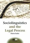 Sociolinguistics and the Legal Process (MM Textbooks #5) Cover Image