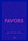 Favors: An I-owe-you card game for fun couples By Amé Maassen, Pascal Rotteveel Cover Image