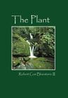 The Plant By III Bluestone, Robert Coe Cover Image