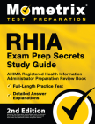 RHIA Exam Prep Secrets Study Guide - AHIMA Registered Health Information Administrator Preparation Review Book, Full-Length Practice Test, Detailed An Cover Image