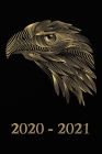 2020 - 2021: Adler Schwarz Gold Cover - Wochenkalender für 2 Jahre - Kalender - Zielsetzung - Zeitmanagement - Produktivität - Term By Gabi Siebenhuhner Cover Image