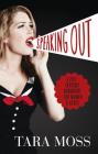 Speaking Out: A 21st Century Handbook for Women and Girls By Tara Moss Cover Image