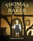 Thomas the Baker & the Fire of London Cover Image