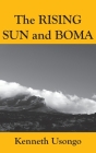 The Rising Sun and Boma Cover Image